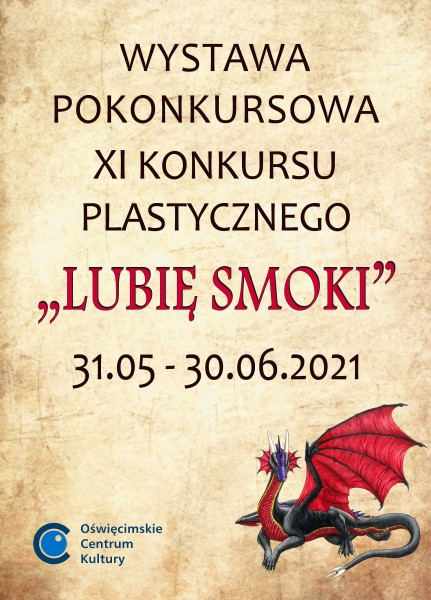 na kolorowym tle smok i napis Lubi� smoki, tyermin wystawy