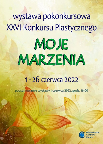 na plakacie kolorowe motyle, tytu� konkurs i data
